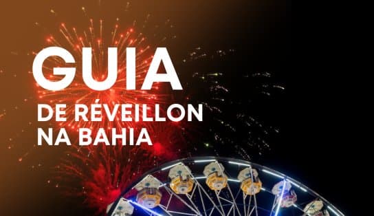 Imagem de Guia de Réveillon na Bahia: mais de 20 festas para celebrar a chegada de 2023