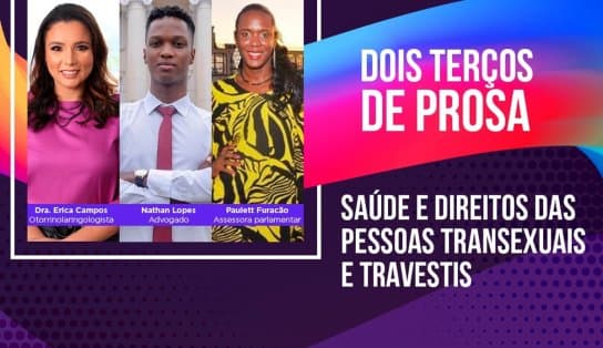 Imagem de Saúde e direitos das pessoas transexuais e travestis será tema de debate em Salvador