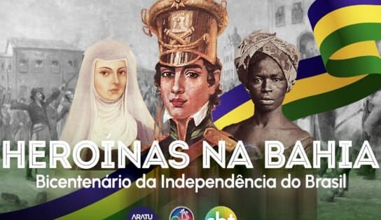 Imagem de Veja as histórias das heroínas baianas que lutaram pela independência do Brasil na Bahia; assista 